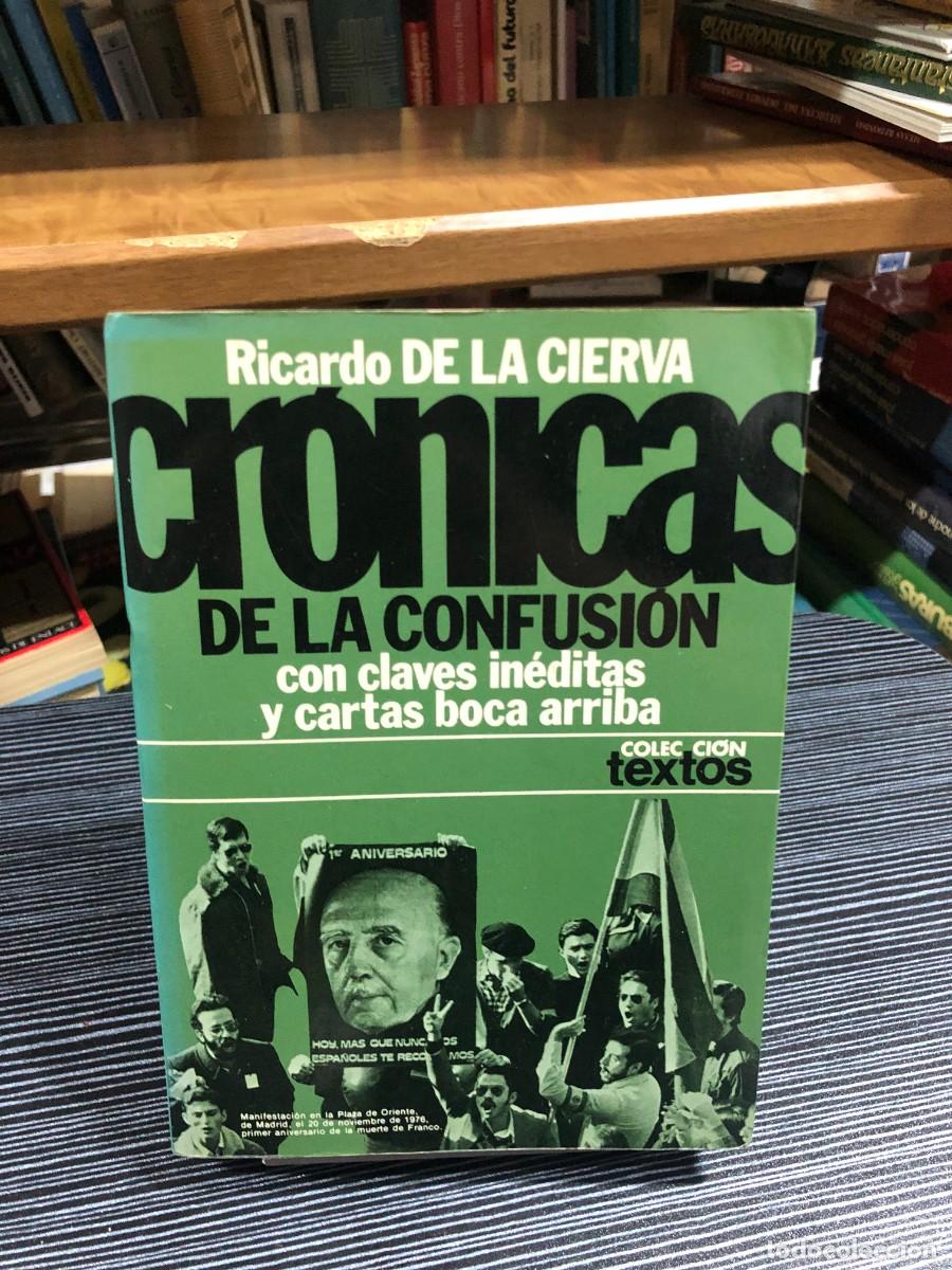 Livros em segunda m&atilde;o: Cr&oacute;nicas de la confusi&oacute;n Ricardo de la Cierva