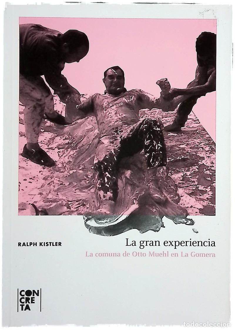 books: La gran experiencia : la comuna de Otto Muehl en la Gomera
