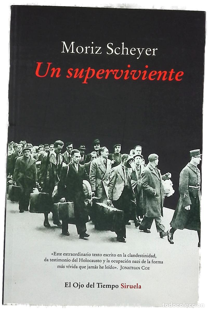 books: Un superviviente - Scheyer, Moriz; Llovet, Bego&ntilde;a