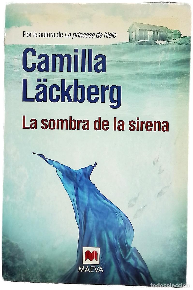 books: La sombra de la sirena - L&auml;ckberg, Camilla; Montes Cano, Carmen
