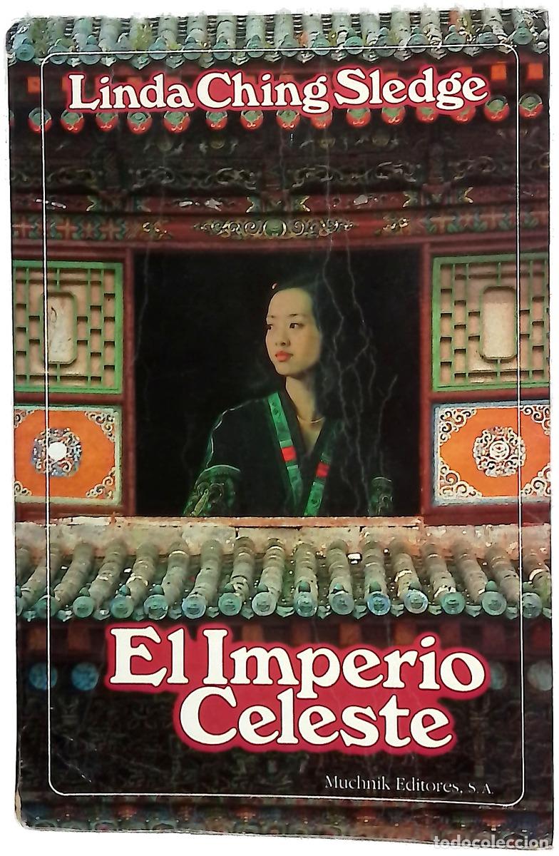 books: El imperio celeste - Sledge, Linda Ching; Giralt, Soledad; Gomis Bertrand, Mar&iacute;a