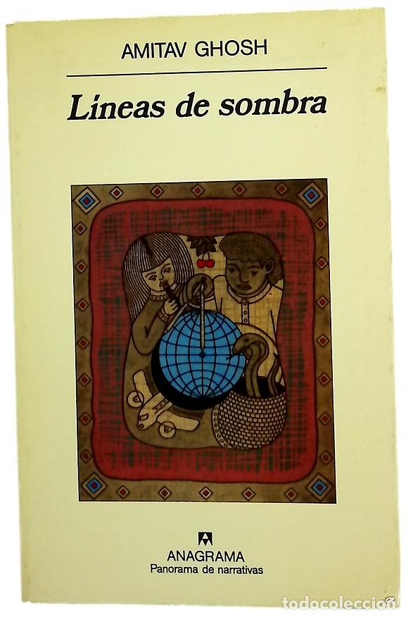 books: L&iacute;neas de sombra - Ghosh, Amitav; G&oacute;mez Ib&aacute;&ntilde;ez, Benito