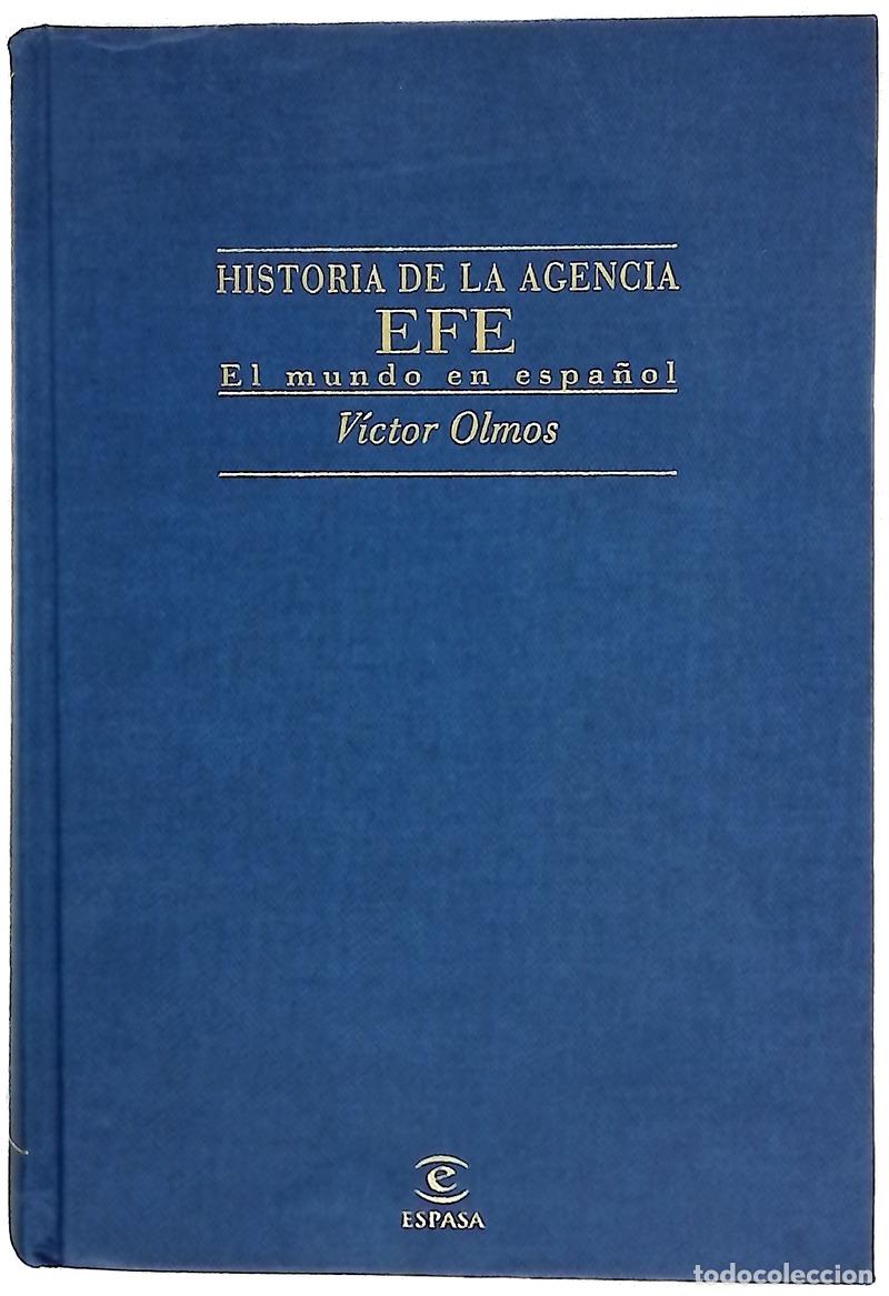 books: Historia de la Agencia EFE el mundo en espa&ntilde;ol