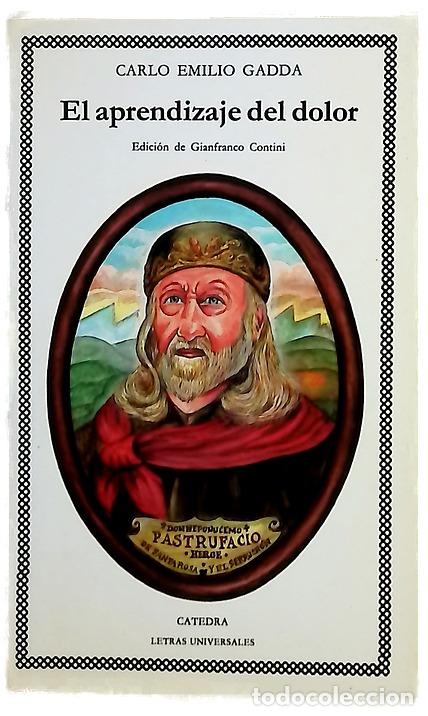 Libros: El aprendizaje del dolor - Gadda, Carlo Emilio; Contini, Gianfranco; Roscioni, Gian Carlo; Petit,...