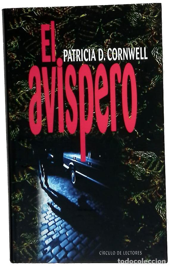 Libros: El avispero - Cornwell, Patricia Daniels
