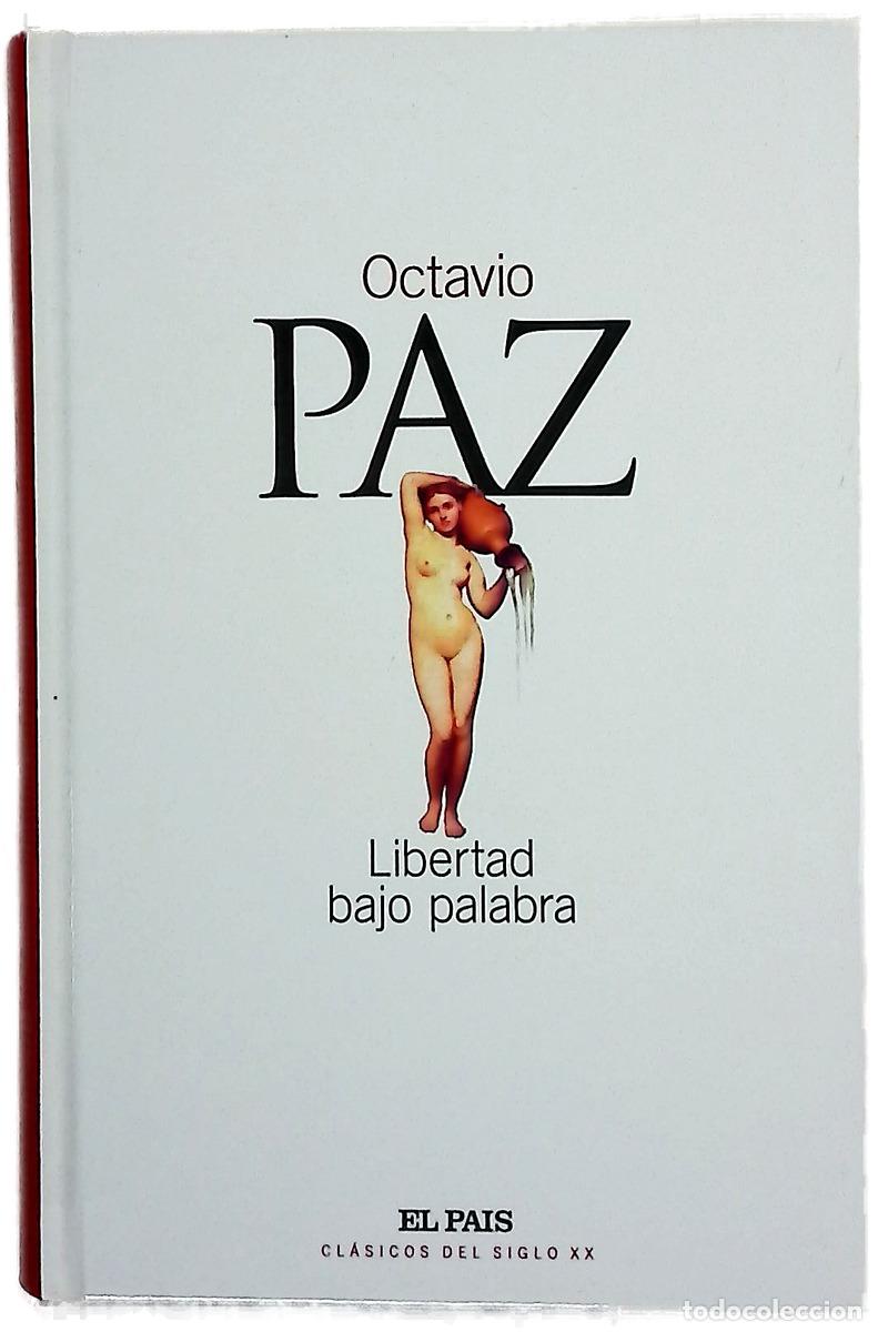 Libros: Libertad bajo palabra - Paz, Octavio