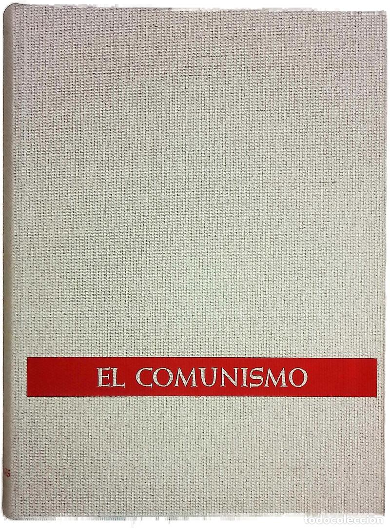 Libros: El comunismo de Marx a Mao Tse-Tung Textos, ilustraciones y documentos