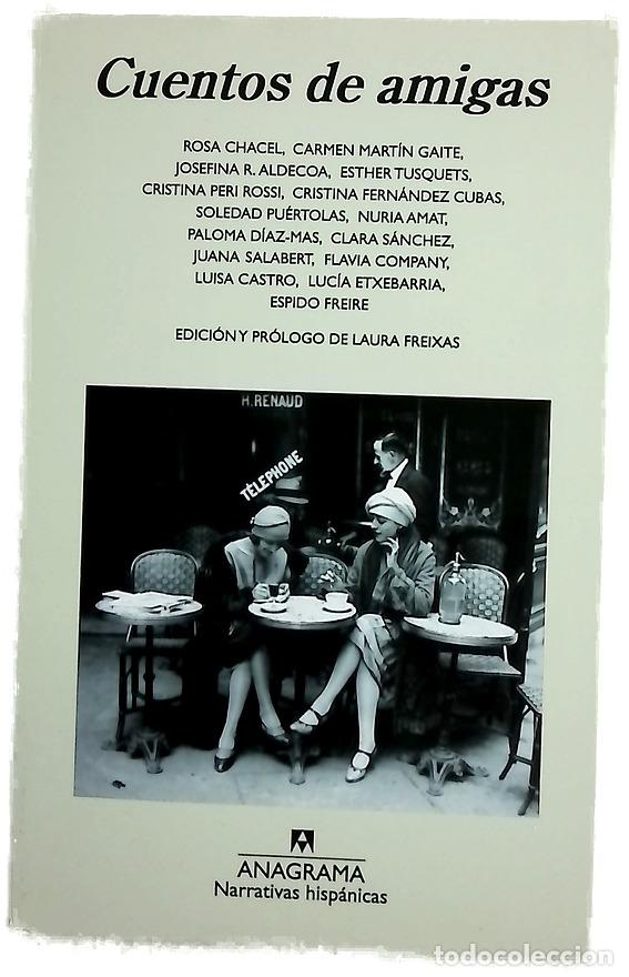 Libros: Cuentos de amigas - Freixas, Laura; Chacel, Rosa