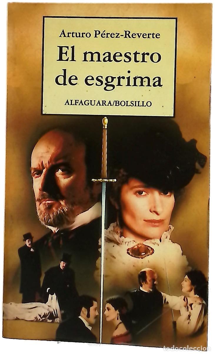 Libros: El maestro de esgrima - P&eacute;rez-Reverte, Arturo
