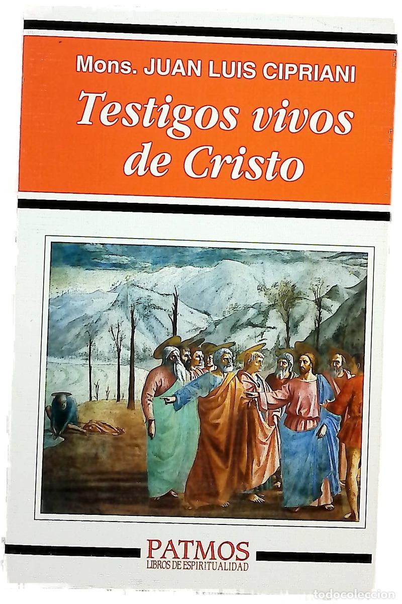 Libros: Testigos vivos de Cristo - Cipriani Thorne, Juan Luis