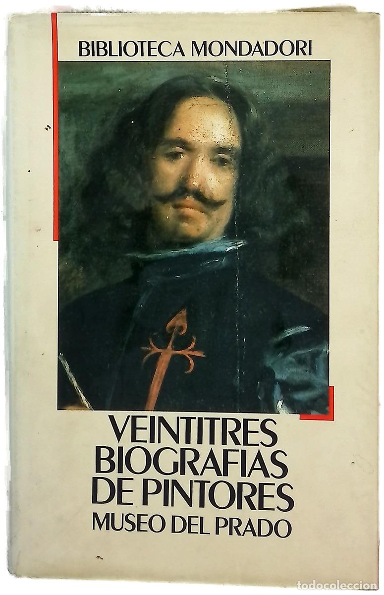 Livros em segunda m&atilde;o: Veintitr&eacute;s biograf&iacute;as de pintores Museo del Prado