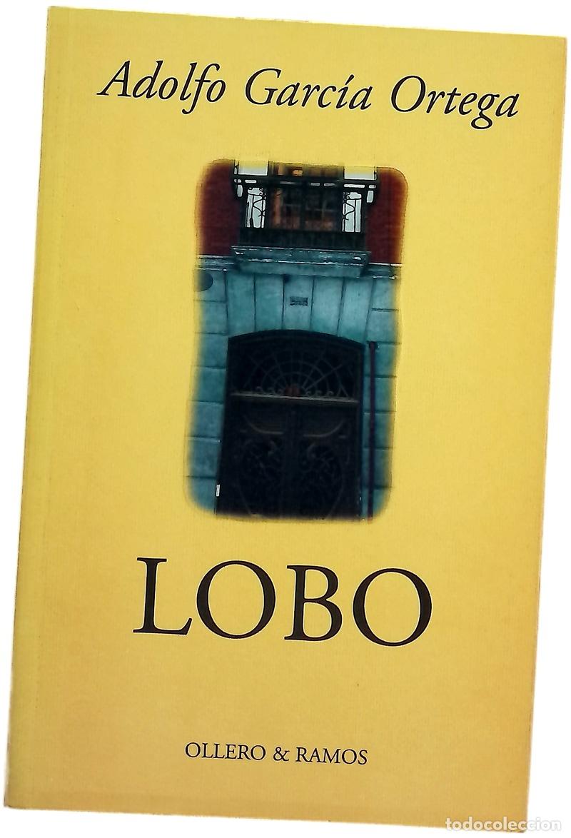 Livros em segunda m&atilde;o: Lobo - Garc&iacute;a Ortega, Adolfo