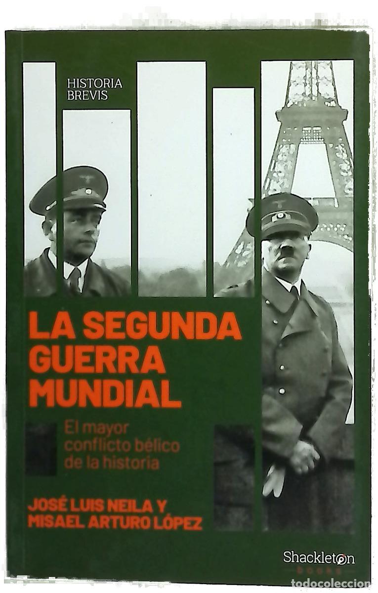 Livros em segunda m&atilde;o: La Segunda Guerra Mundial : el mayor conflicto b&eacute;lico de la historia