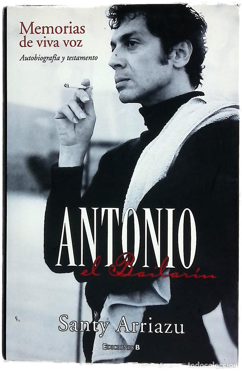 Livros em segunda m&atilde;o: Antonio &rdquo;El Bailar&iacute;n&rdquo; memorias de viva voz