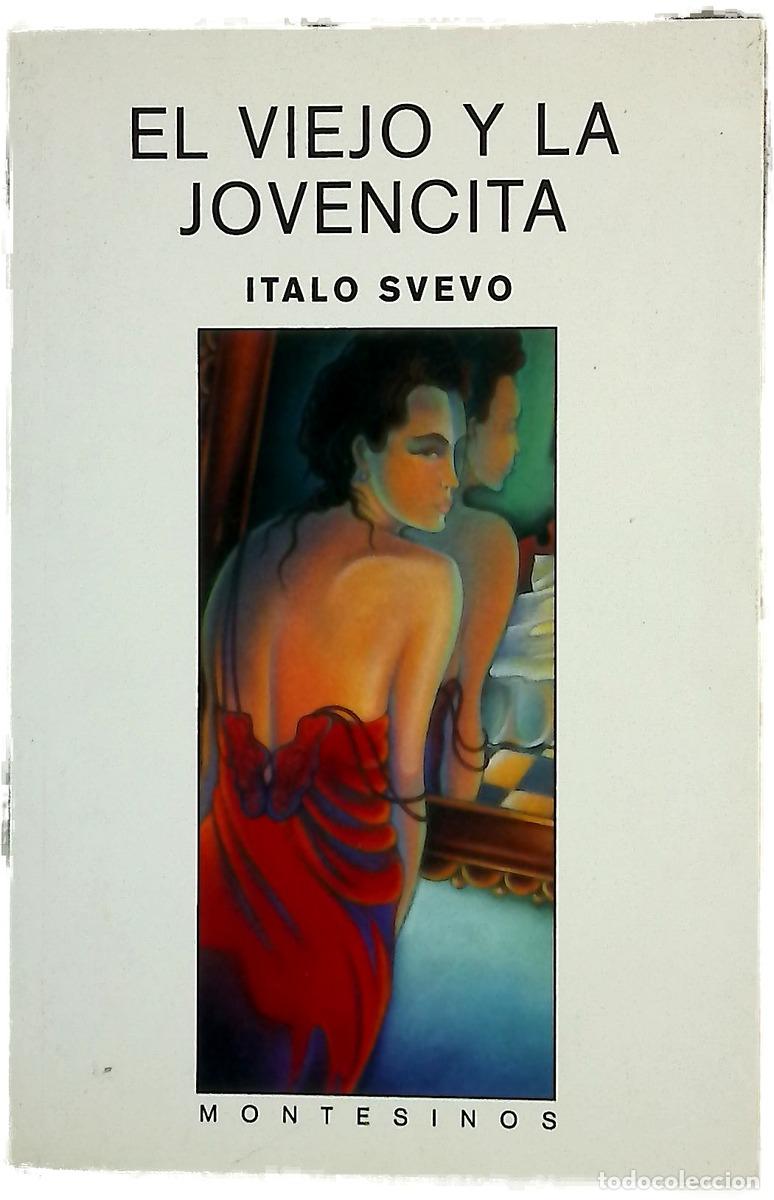 Livros em segunda m&atilde;o: El viejo y la jovencita - Italo Svevo