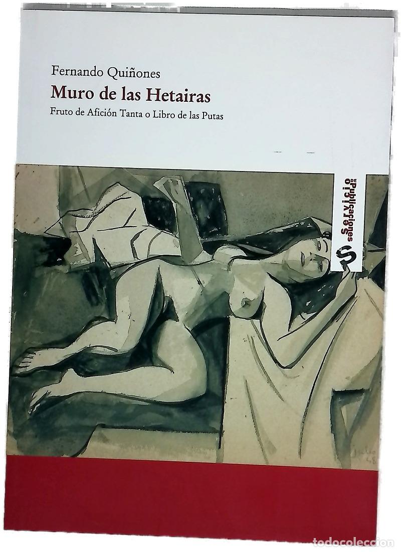 Livros em segunda m&atilde;o: Muro de las hetairas tambi&eacute;n llamado &rdquo;Fruto de afici&oacute;n tanta o Libro de las putas&rdquo;