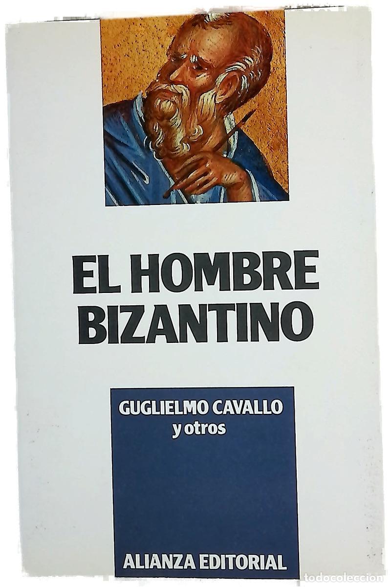 Livros em segunda m&atilde;o: El hombre bizantino - Browning, Robert; Cavallo, Guglielmo
