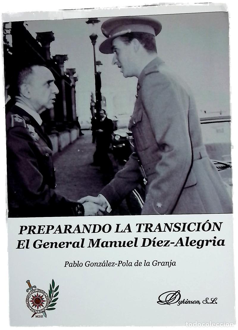 Livros em segunda m&atilde;o: Preparando la Transici&oacute;n : el General Manuel D&iacute;ez-Alegr&iacute;a