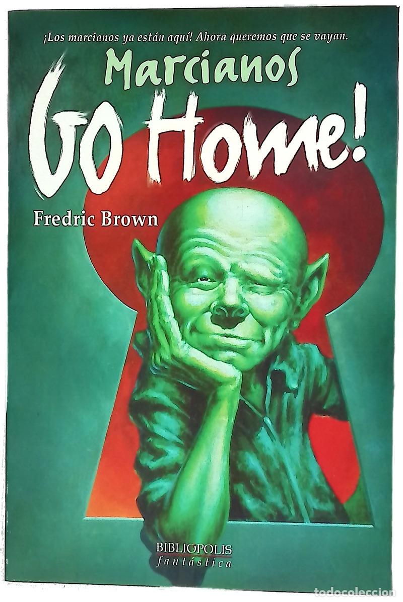Livros em segunda m&atilde;o: Marcianos go home! - Brown, Fredric