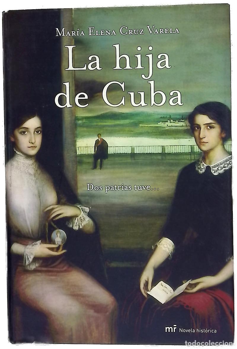 Livros em segunda m&atilde;o: La hija de Cuba - Cruz Varela, Mar&iacute;a Elena