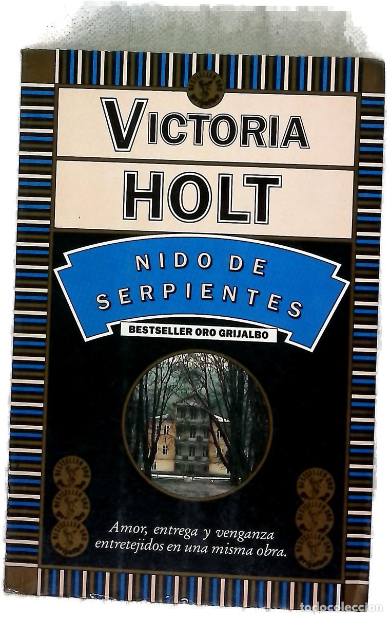 Libros: Nido de serpientes - Holt, Victoria; Pomares, Jos&eacute; M