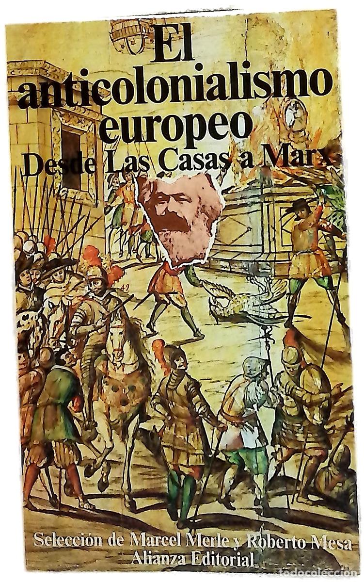 Libros: El anticolonialismo europeo: Desde Las Casas a Marx
