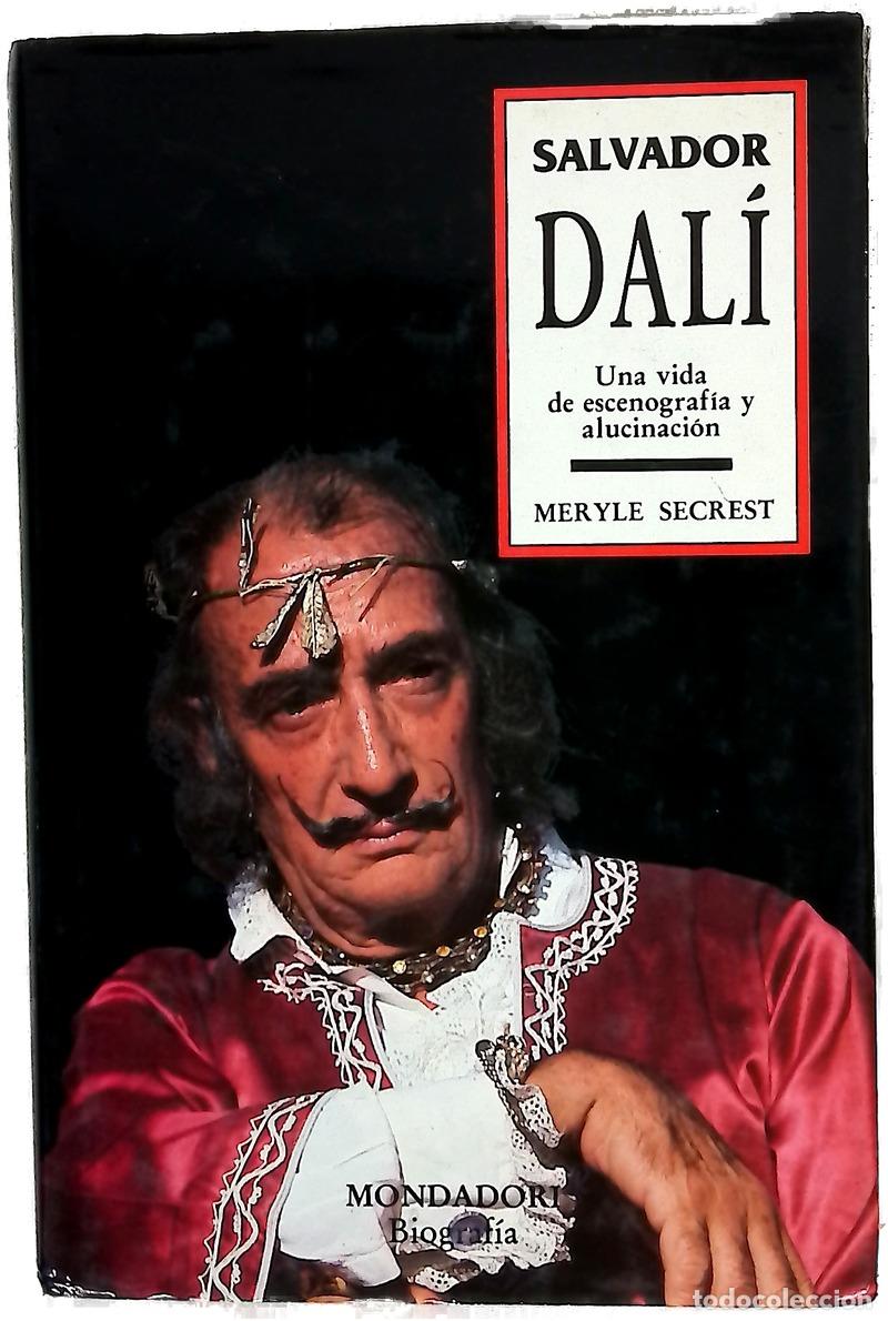 Libros: Salvador Dal&iacute; una vida de escenograf&iacute;a y alucinaci&oacute;n