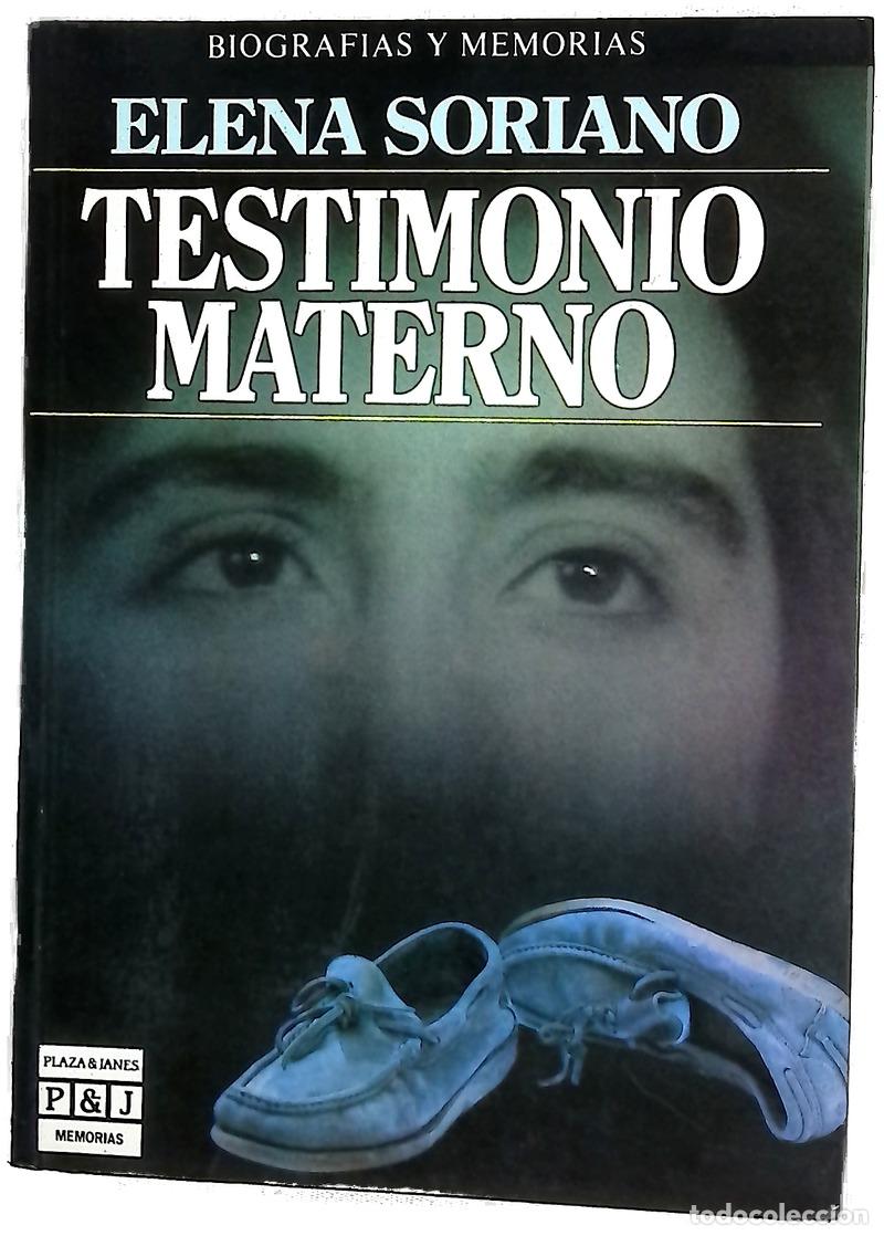 Libros: Testimonio materno - Soriano, Elena