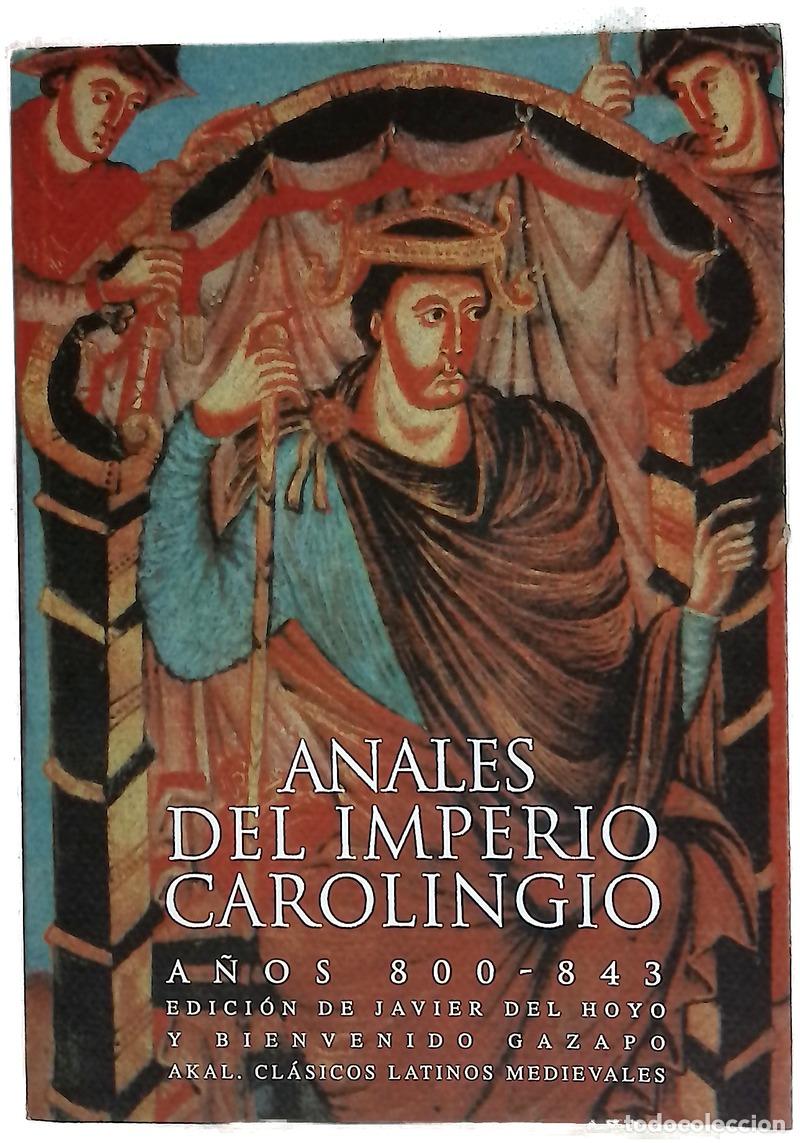 Libros: Anales del Imperio Carolingio (a&ntilde;os 800-843)