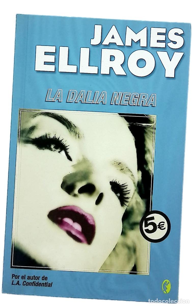 Livres: La dalia negra - Ellroy, James