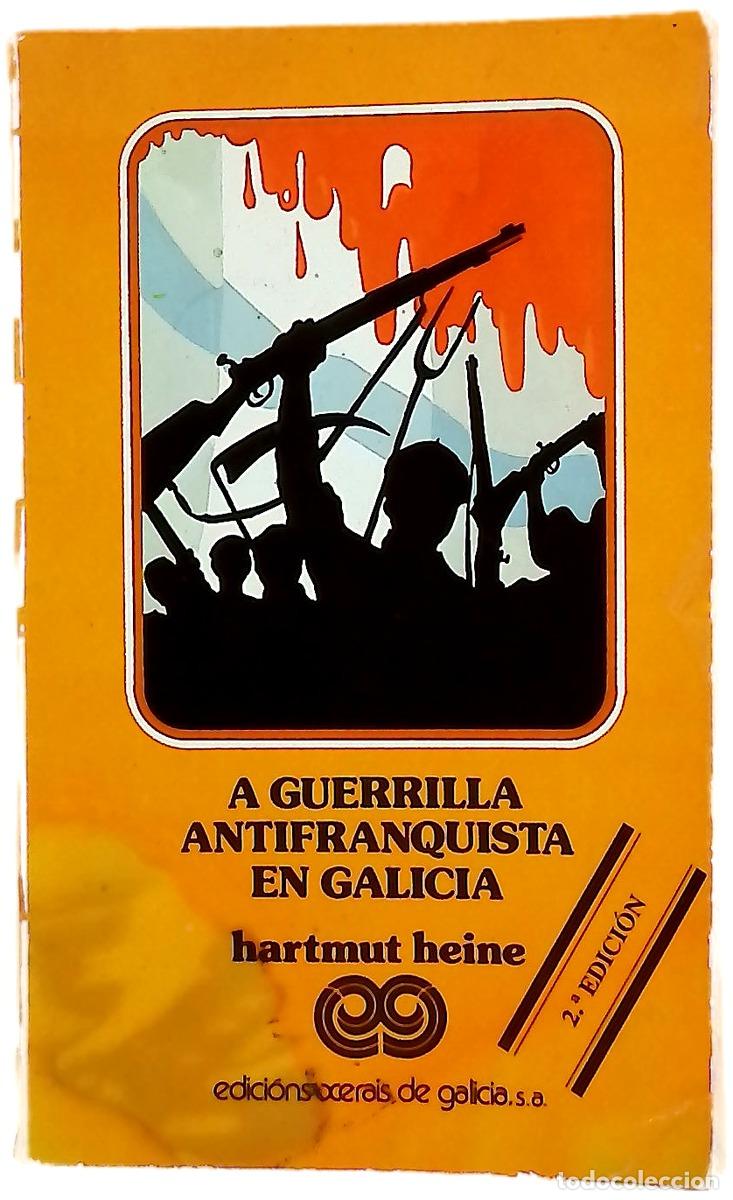 Livres: A guerrilla antifranquista en Galicia