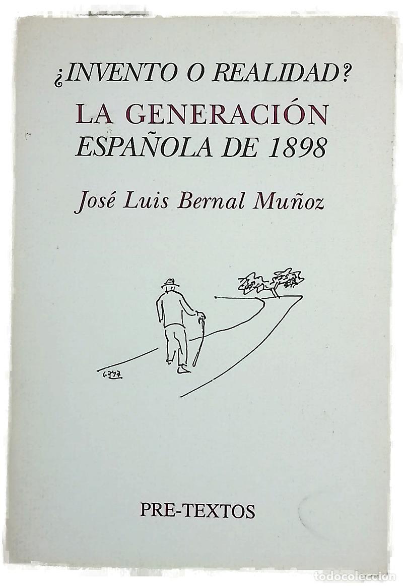 Livres: La generaci&oacute;n espa&ntilde;ola de 1898 &iquest;invento o realidad?