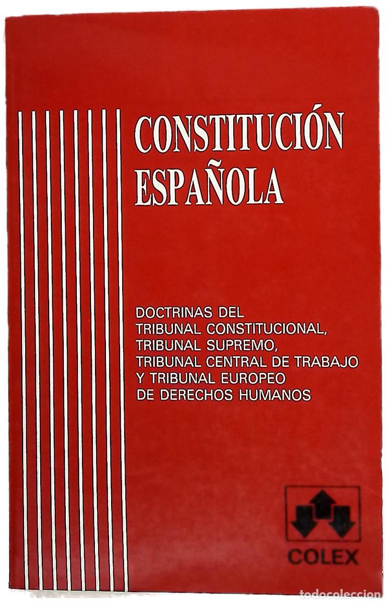Livres: Constituci&oacute;n espa&ntilde;ola con las doctrinas del Tribunal Constitucional...