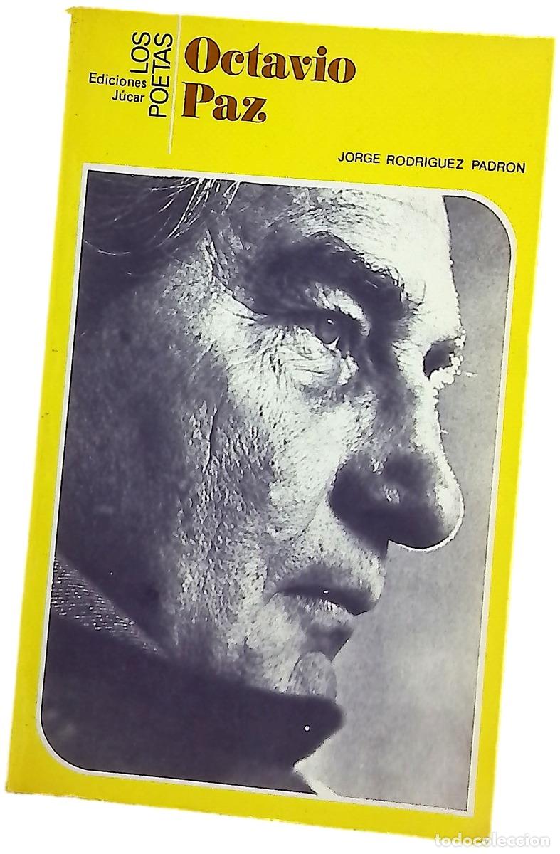 Livres: Octavio Paz - Rodr&iacute;guez Padr&oacute;n, Jorge
