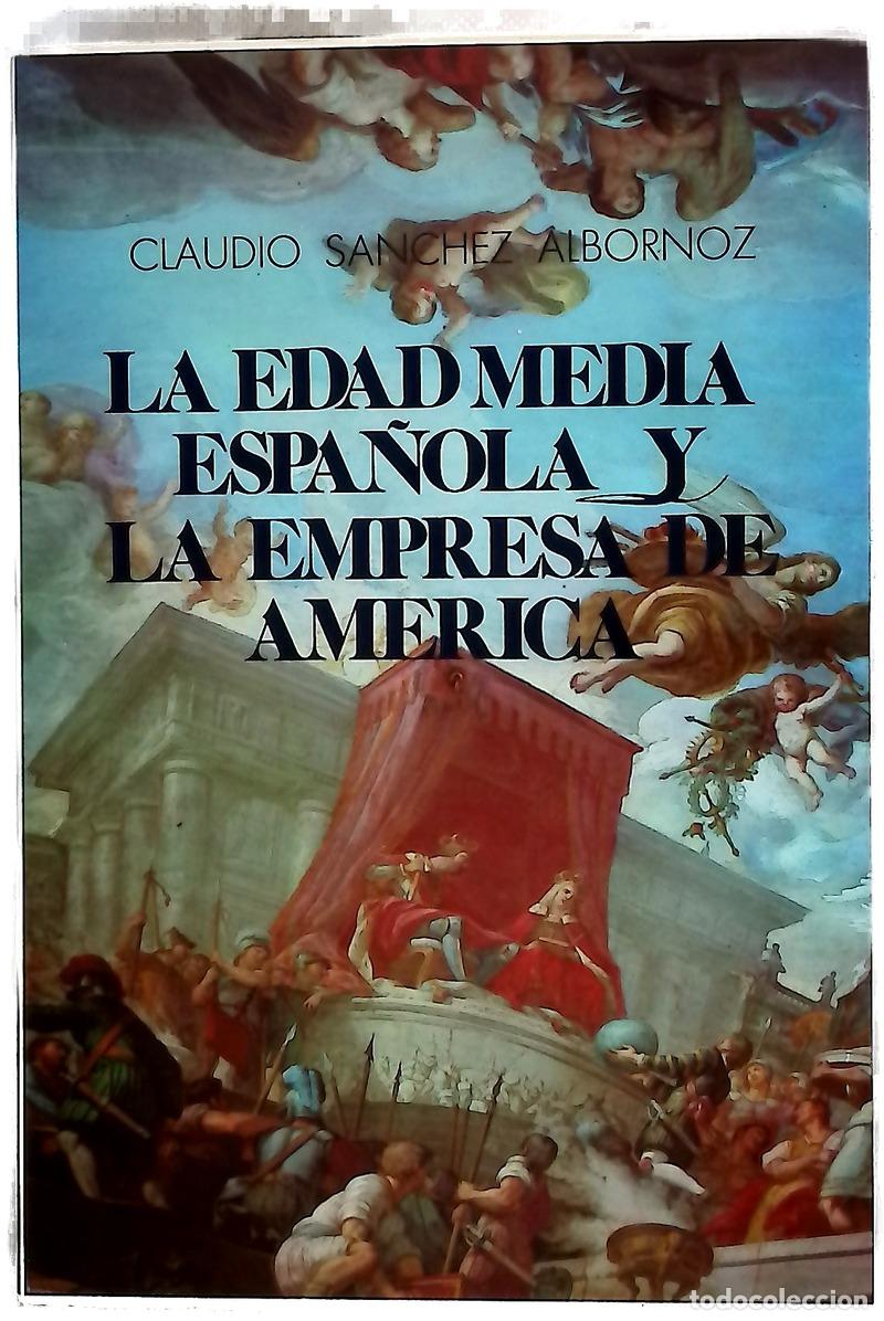 Livres: La Edad Media espa&ntilde;ola y la empresa de Am&eacute;rica