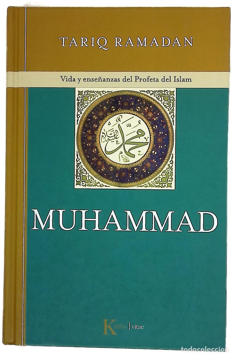 Livres: Muhammad vida y ense&ntilde;anzas del Profeta del Islam