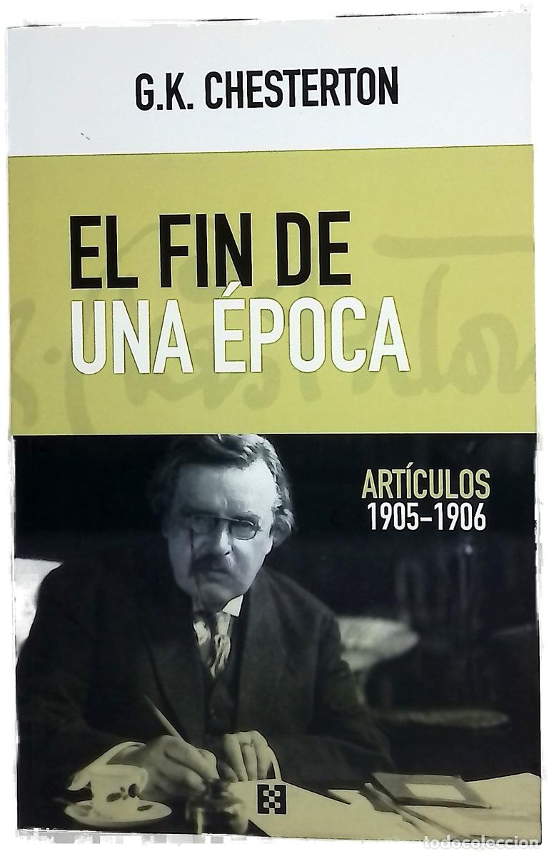 Livres: El fin de una &eacute;poca : art&iacute;culos 1905-1906