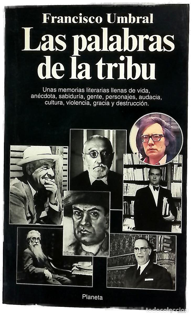 Libros: Las palabras de la tribu (de Rub&eacute;n Dar&iacute;o a Cela) - Foto 1