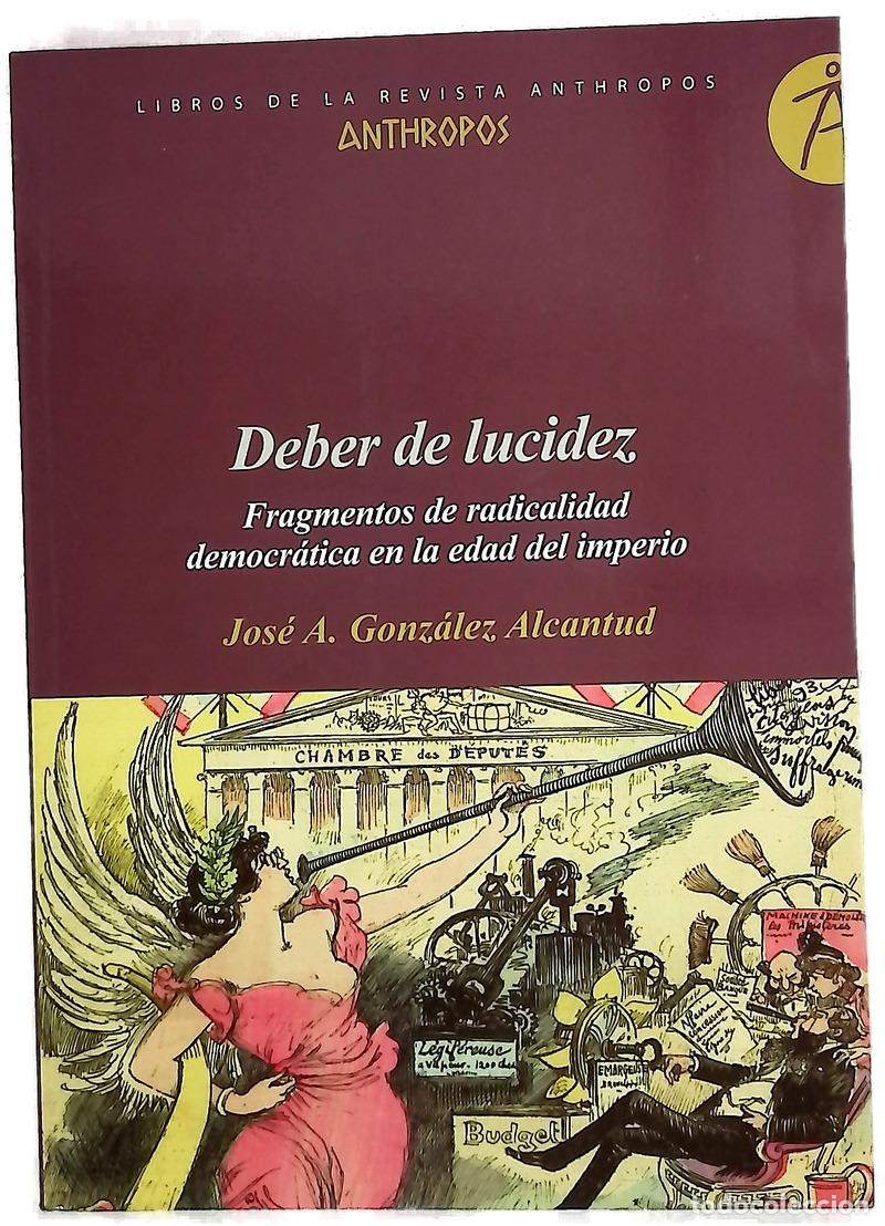 Libros: Deber de lucidez fragmentos de radicalidad democr&aacute;tica en la edad del imperio