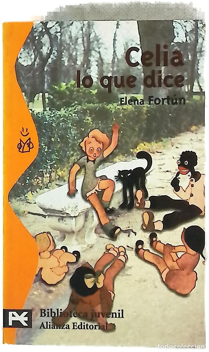 Libros: Celia, lo que dice - Fort&uacute;n, Elena; Molina Gallent