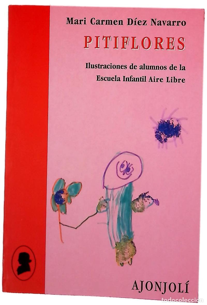 Libros: Pitiflores - D&iacute;ez Navarro, Mari Carmen