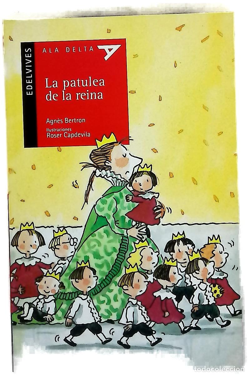 Libros: La patulea de la reina - Bertron, Agn&egrave;s; Capdevila, Roser