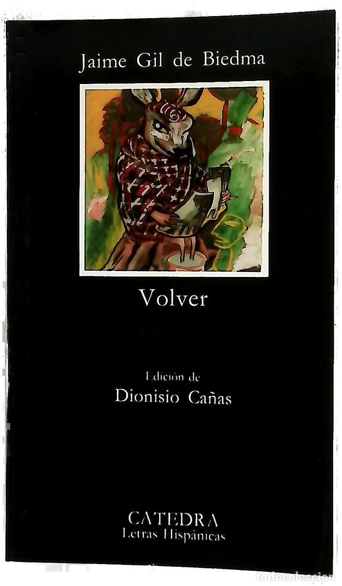 Libros: Volver - Gil de Biedma, Jaime; Ca&ntilde;as, Dionisio