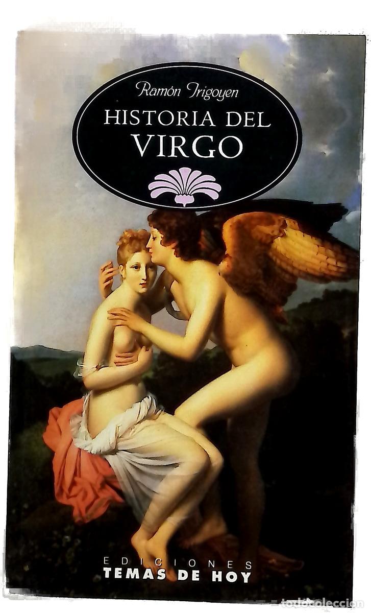 Libros: Historia del virgo - Irigoyen, Ram&oacute;n