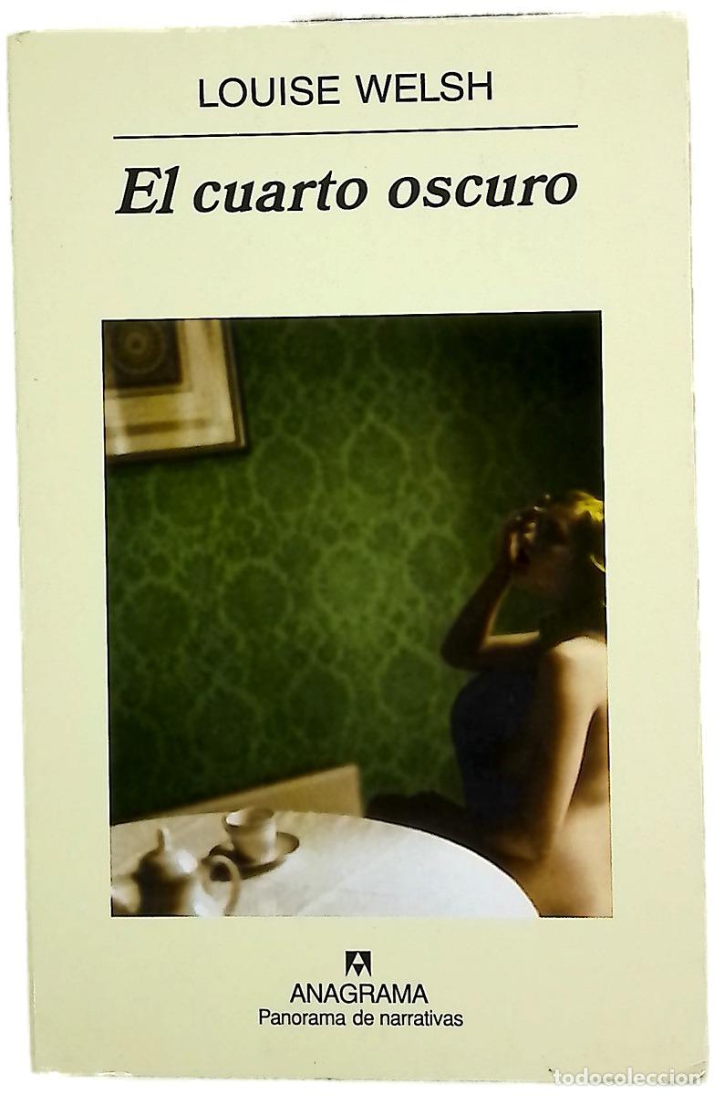 Libros: El cuarto oscuro - Welsh, Louise