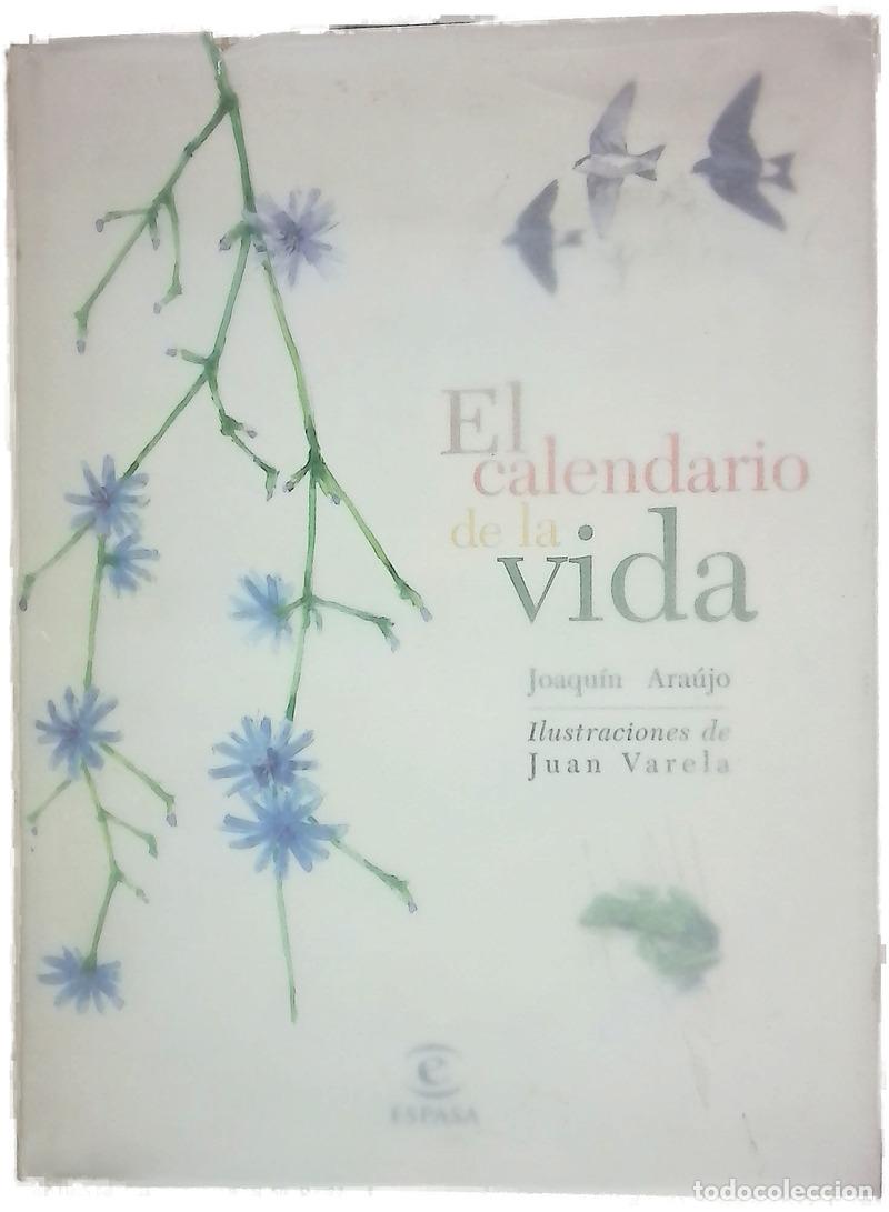 Libros: El calendario de la vida - Ara&uacute;jo, Joaqu&iacute;n; Varela Sim&oacute;, Juan