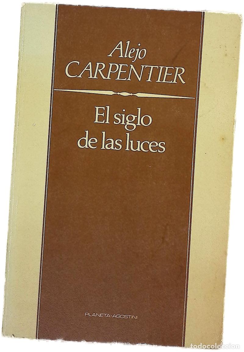 Libros: El siglo de las luces - Carpentier, Alejo