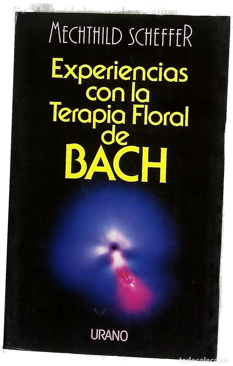 Libros: Experiencias con la terapia floral de Bach