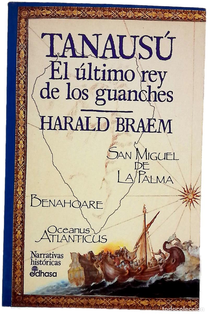 Livros em segunda m&atilde;o: Tanaus&uacute; El &uacute;ltimo rey de los guanches