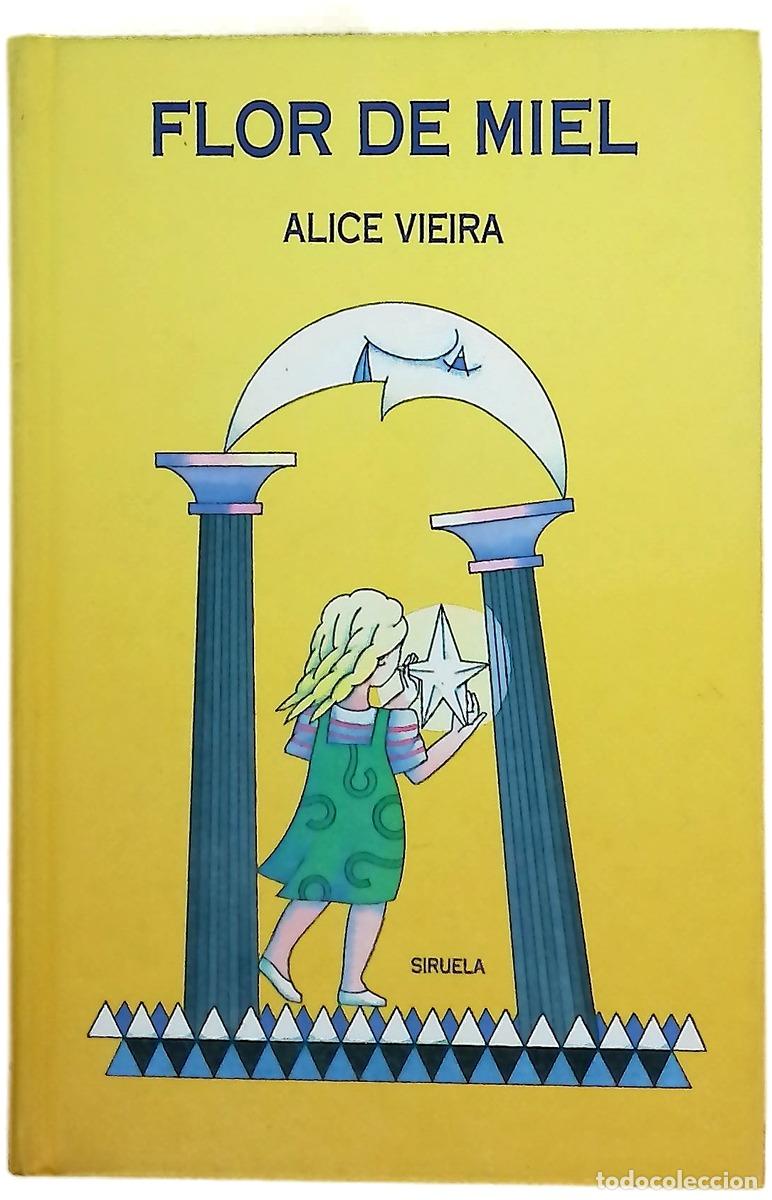 Livros em segunda m&atilde;o: Flor de miel - Vieira, Alice; Naval, Eduardo; Delicado, Federico